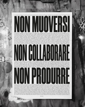 Non muoversi non collaborare non produrre