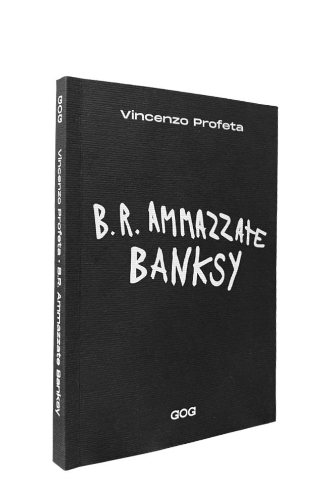 B.R. Ammazzate Banksy