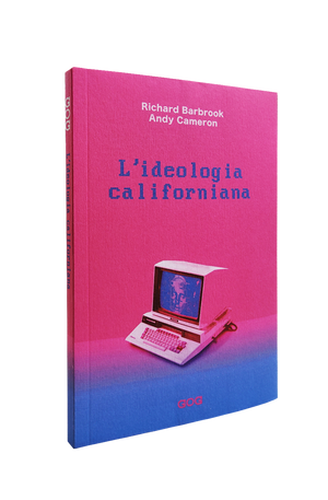 L’ideologia californiana