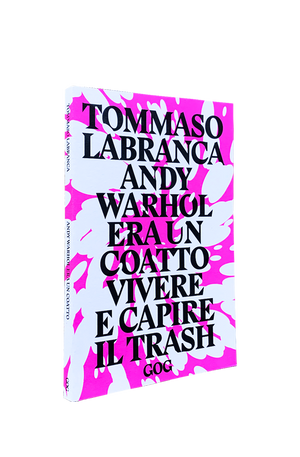 Andy Warhol era un coatto
