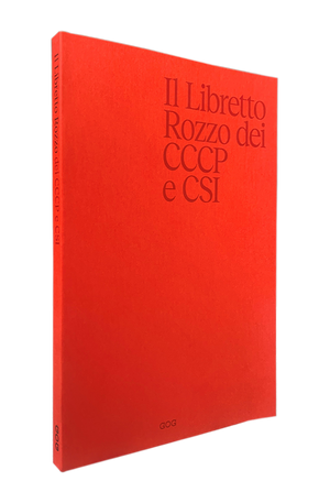Il libretto rozzo dei CCCP e dei CSI
