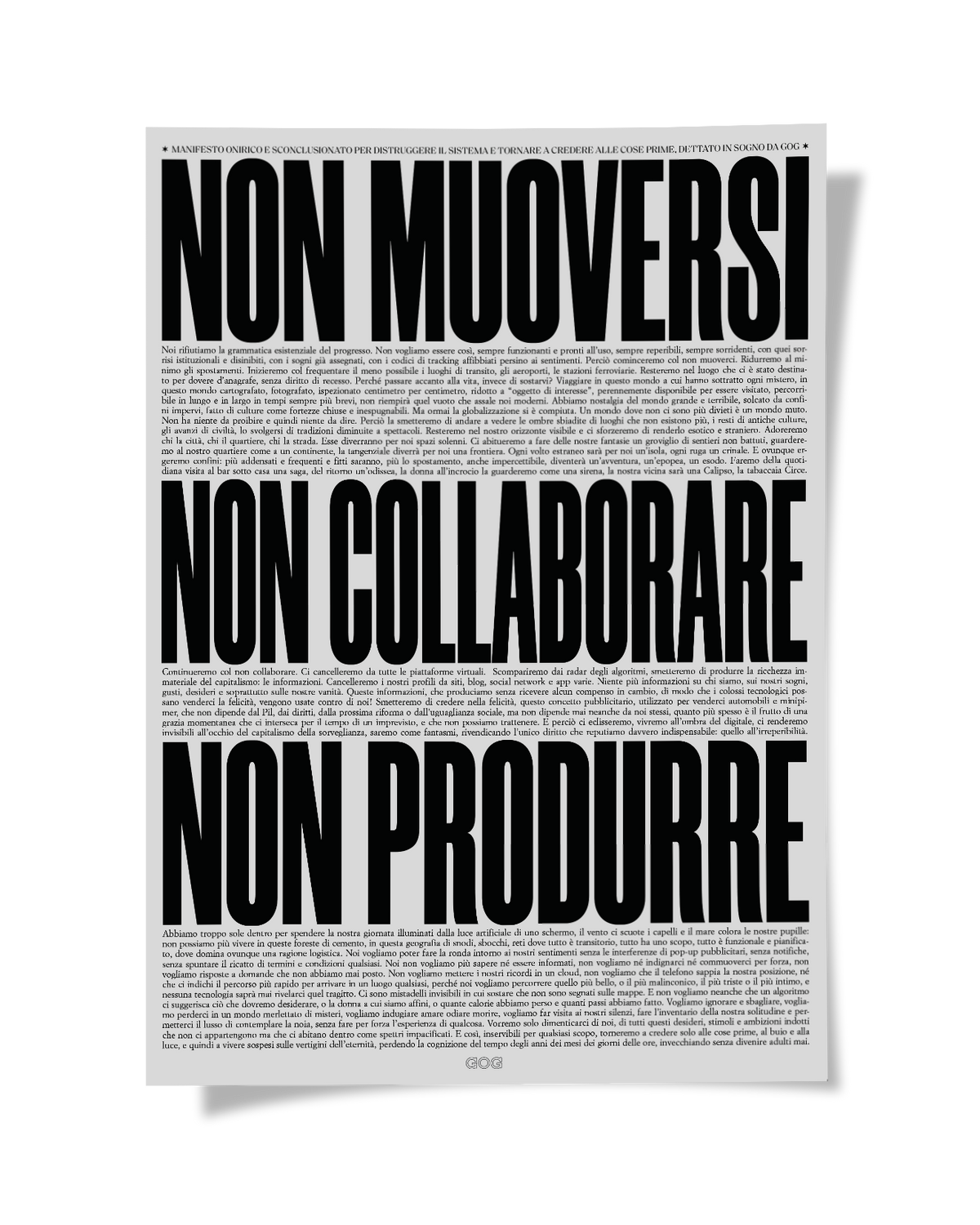 Non muoversi non collaborare non produrre