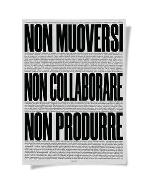 Non muoversi non collaborare non produrre