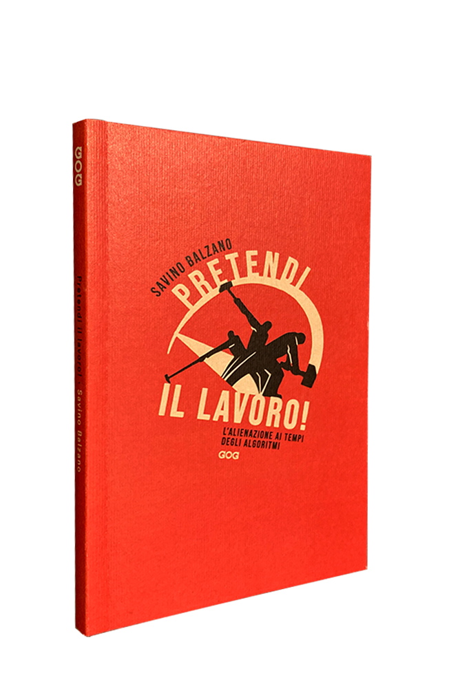 Pretendi il lavoro!